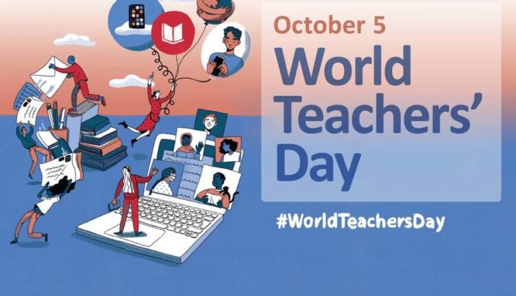 اليوم العالمي للمعلم تحت شعار تحول التعليم يبدأ بالمعلمين