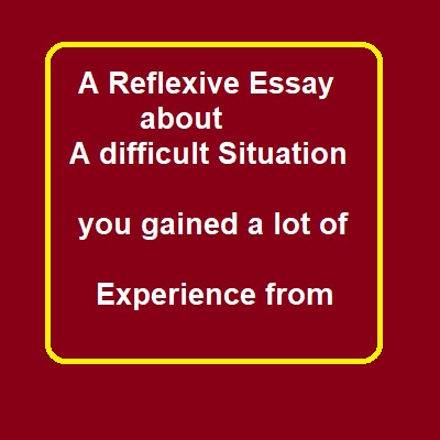 A reflexive essay about a difficult situation